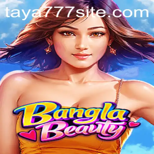 Exploring the Enchanting World of BanglaBeauty: An Insight into Taya777's Latest Masterpiece