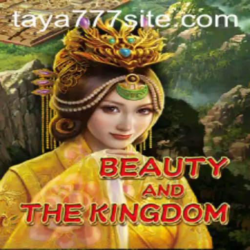 The Enchanting Realm of BeautyAndTheKingdom: A Dive into Taya777's New Adventure