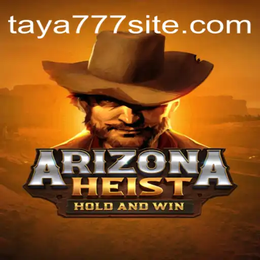 Unveiling ArizonaHeist: The Thrilling World of High-Stakes Adventure