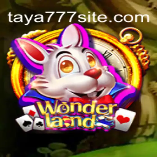 Discover the Enchantment of Wonderland: A Journey with Taya777